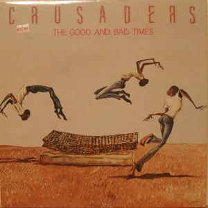 Crusaders* - The Good And Bad Times (LP, Album, Used) / Very Good Plus (VG )