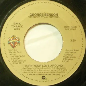 George Benson - Turn Your Love Around / Never Give Up On A Good Thing (7", RE) (VG )